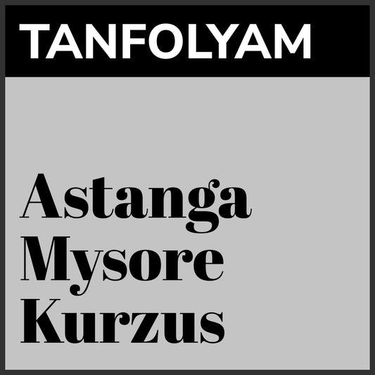 Astanga Mysore-kurzus ÁPRILIS